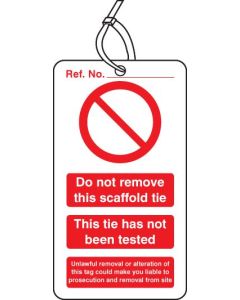 Do Not Remove This Scaffold Tie - Double Sided Safety Tags - Pack of 10