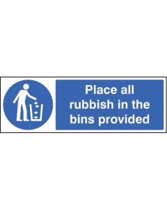 Place All Rubbish In Bins Provided Safety Signs