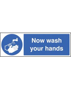 Now Wash Your Hands Safety Signs