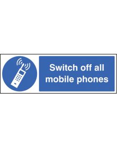 Switch off All Mobile Phones Safety Signs