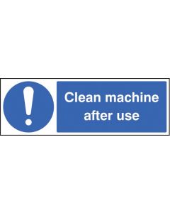 Clean Machine After Use Safety Signs