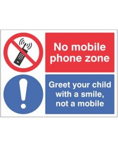 No Mobile Phone Zone - Greet Your Child With A Smile Signs | 400mm x 300mm | Rigid Plastic