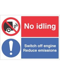 No Idling - Switch Off Engine Reduce Emissions Safety Signs | 600mm x 450mm | Rigid Plastic