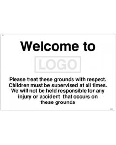 Welcome To (add name/logo) Please Treat These Grounds With Respect Signs | 400mm x 300mm | Rigid Plastic