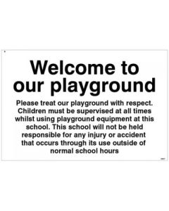 Welcome to Our Playground Notice | 400mm x 300mm | Rigid Plastic