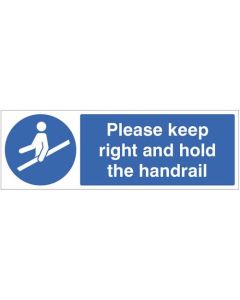 Please Keep Right and Hold the Handrail Sign | 300mm x 100mm | Rigid Plastic