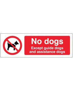 No Dogs Except Guide Dogs and Assistance Dogs Sign | 200mm x 150mm | Rigid Plastic