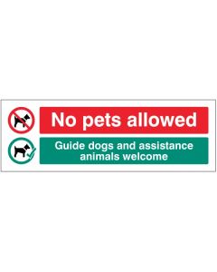 No Pets Allowed - Guide Dogs and Assistance Animals Welcome Sign | 200mm x 150mm | Rigid Plastic