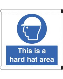 This Is a Hard Hat Area Banner c/w Loops | 1270mm x 1270mm | PVC