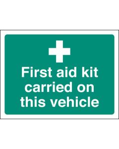 First Aid Kit Carried On This Vehicle Safety Signs | 100mm x 75mm | Face Adhesive Vinyl