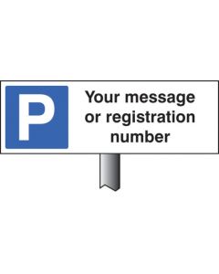 Parking (Your Message Here) Verge Sign with Post | 450mm x 150mm