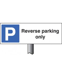 Reverse Parking Only Verge Sign with Post | 450mm x 150mm