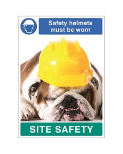 Safety Helmets Must Be Worn - Dog Poster Site Safety Sign | 420mm x 594mm | Synthetic Paper