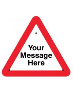 Your Message Here Re-Flex Temporary Traffic Signs (Class RA1) | 750mm Triangle