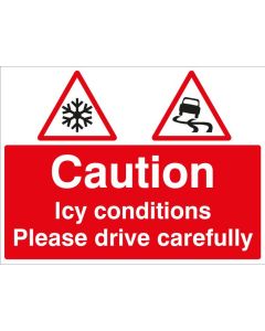 Caution Icy Conditions Please Drive Carefully Signs c/w Metal Sign Frame & Clips | 600mm x 450mm | Rigid Plastic