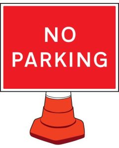 No Parking Cone Sign | 600mm x 450mm | Reflective Polypropylene