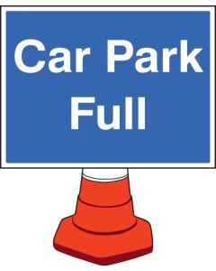 Car Park Full Cone Sign | 600mm x 450mm | Reflective Polypropylene