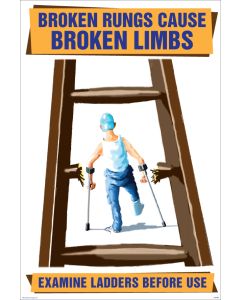 Broken Rungs Cause Broken Limbs Poster | 510mm x 760mm | Synthetic Paper