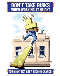 Don't Take Risks When Working at Height Poster | 510mm x 760mm | Synthetic Paper