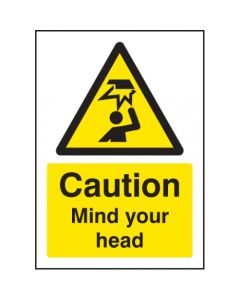 Caution Mind Your Head Sign (A5) | 148mm x 210mm | Rigid Plastic