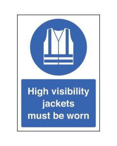 High Visibility Jackets Must Be Worn Sign (A4) | 210mm x 297mm | Rigid Plastic