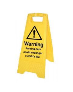 Warning Parking Here Could Endanger a Childs Life Plastic 'A' Board Floor Standing Sign | 300mm x 600mm | Polypropylene