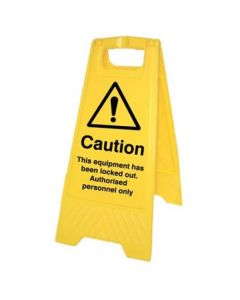 Caution This Equipment has been Locked Out Plastic 'A' Board Floor Standing Sign | 300mm x 600mm | Polypropylene