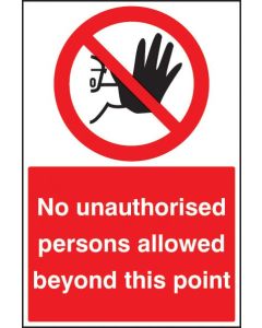 No Unauthorised Persons Beyond This Point Floor Graphic | 400mm x 600mm | Polycarbonate