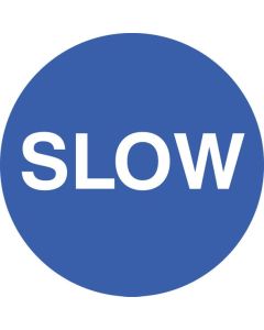 Slow Floor Graphic Safety Sign | 400mm Diameter | Polycarbonate