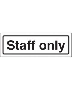 Staff Only - Visual Impact Signs | 450mm x 150mm | 5mm Clear Acrylic c/w Stand off Locators