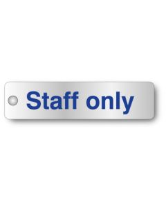 Staff Only - Visual Impact Door Signs | 200mm x 50mm | Aluminium c/w Stand off Locators