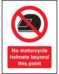 No Motorcycle Helmets Beyond This Point Sign | 75mm x 100mm | Face Adhesive Vinyl