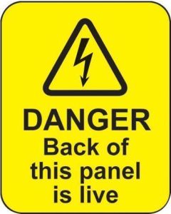 Danger Back of This Panel Is Live Labels