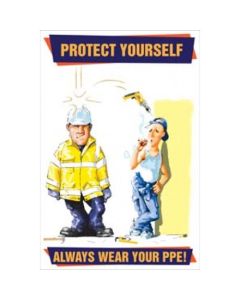 Always Wear Your PPE Poster | 510mm x 760mm | Synthetic Paper