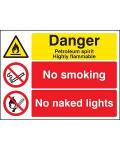 Danger Petroleum Spirit - No Smoking - No Naked Lights Signs