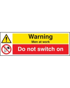 Warning Men at Work - Do Not Switch On Signs