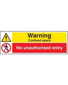 Warning Confined Space - No Unauthorised Entry Signs