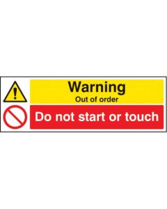 Warning Out of Order - Do Not Start or Touch Signs | 300mm x 100mm | Rigid Plastic