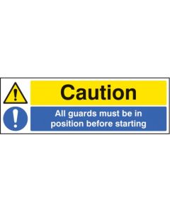 Caution - All Guards Must Be in Position Before Starting Signs