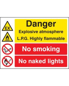 Danger Explosive Atmosphere LPG Highly Flammable - No Smoking/Naked Lights Sign | 600mm x 450mm | Rigid Plastic