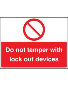 Do Not Tamper With Lockout Devices Safety Signs