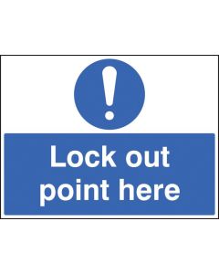 Lockout Point Here Safety Signs