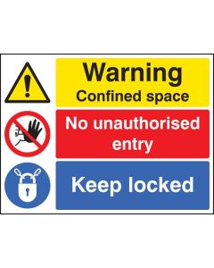 Warning Confined Space - No Unauthorised Entry - Keep Locked Signs