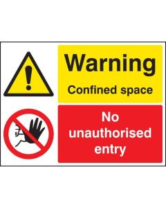 Warning Confined Space - No Unauthorised Entry Sign | 400mm x 300mm | Rigid Plastic