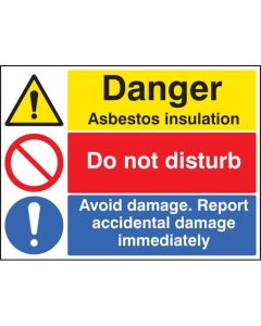 Asbestos Insulation - Do Not Disturb - Report Damage Signs