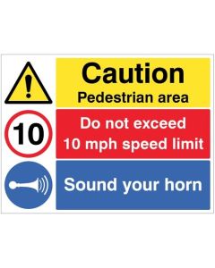 Caution Pedestrian Area - Do Not Exceed 10mph - Sound Your Horn Signs