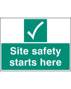 Site Safety Starts Here Sign | 600mm x 450mm | Rigid Plastic