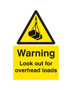 Warning Look Out for Overhead Loads Safety Sign | 400mm x 600mm | Rigid Plastic