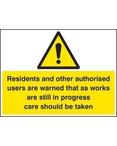 Residents and Other Users Are Warned to Take Care During Works etc Signs | 600mm x 450mm | Rigid Plastic