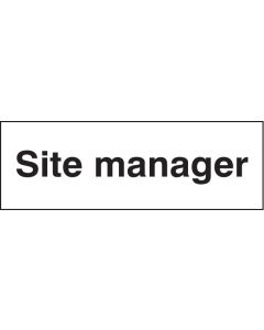 Site Manager Sign | 600mm x 200mm | Rigid Plastic